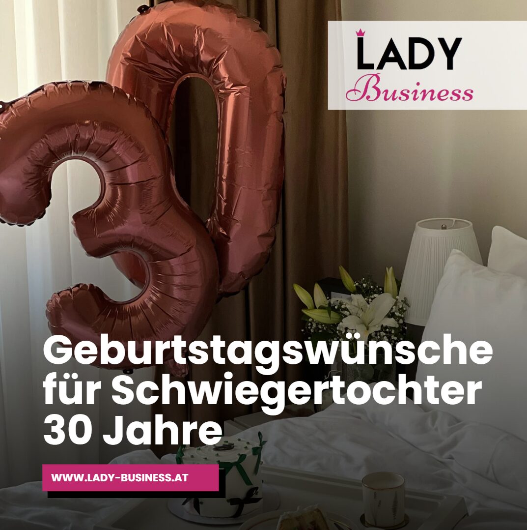 geburtstagswünsche 30 schhwiegertochter