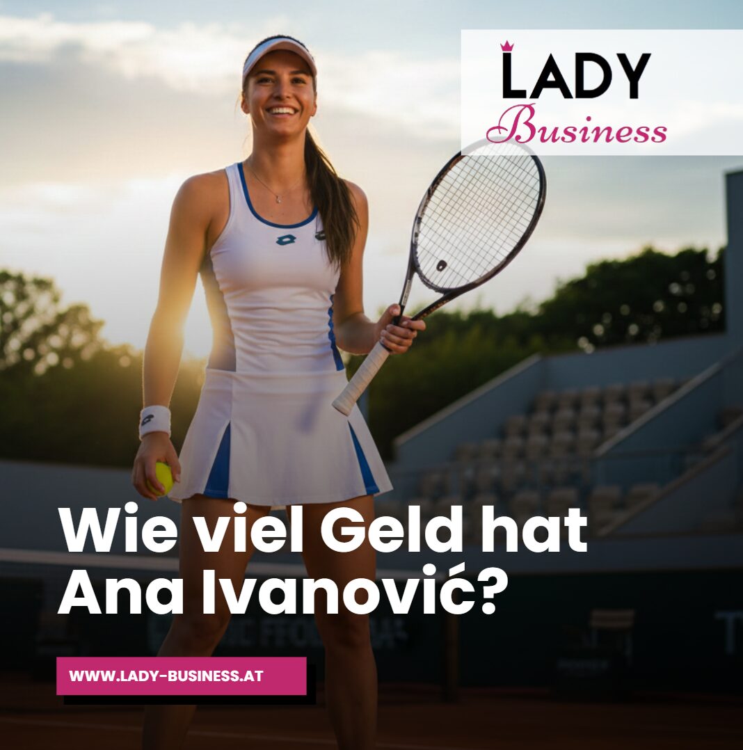 wie viel geld hat ana ivanovic wie viel geld hat ana ivanovic