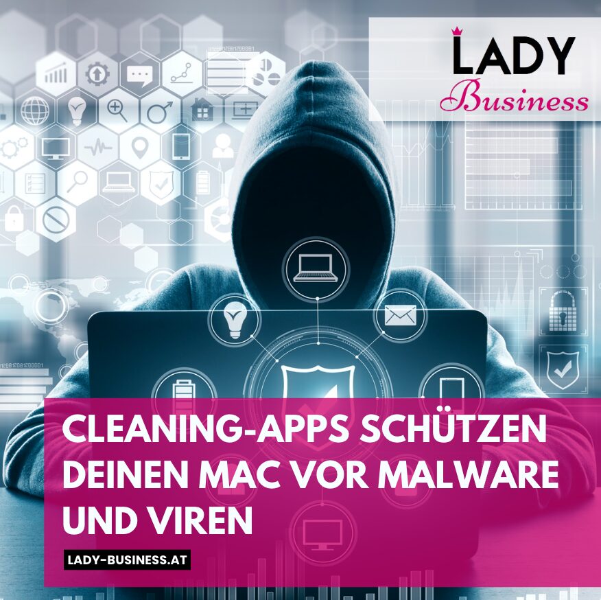 Cleaning-Apps schützen deinen Mac vor Malware und Viren