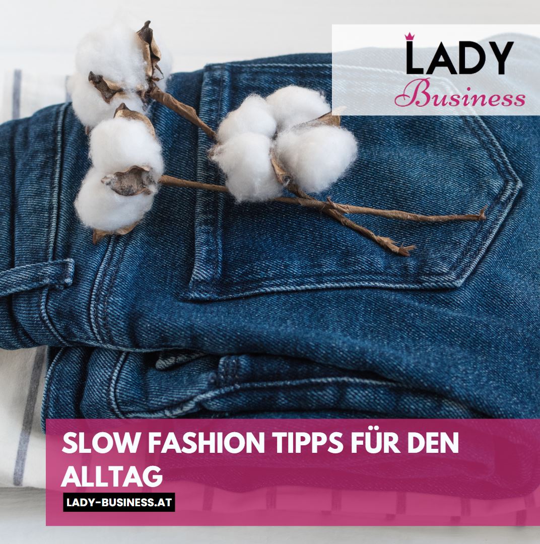 Slow Fashion Tipps für den Alltag Slow Fashion Tipps für den Alltag