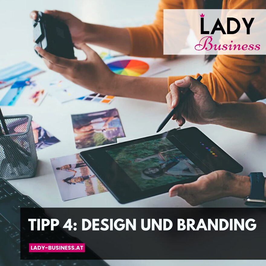 Tipp 4: Design und Branding