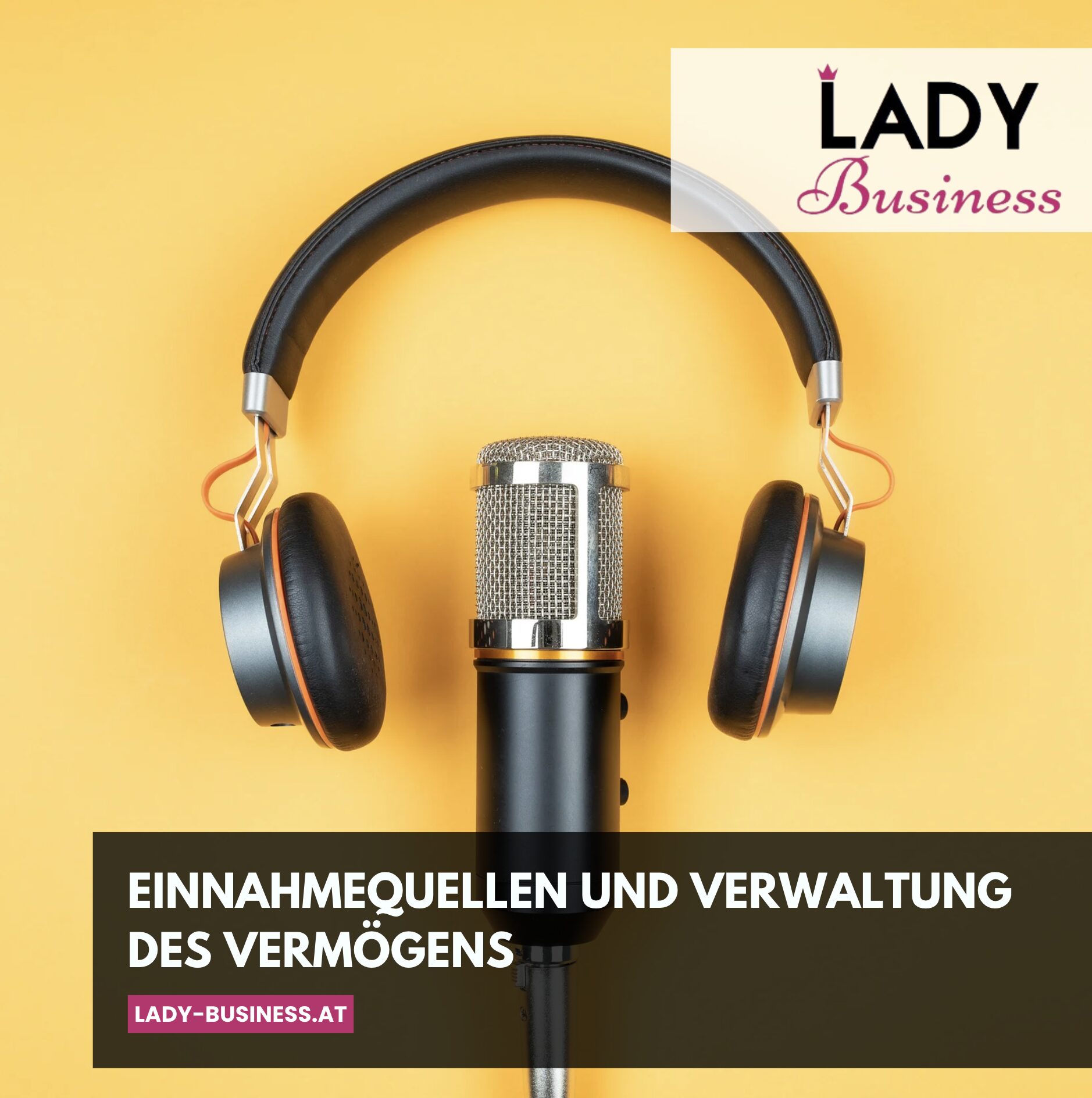 Einnahmequellen und Verwaltung des Vermögens Einnahmequellen und Verwaltung des Vermögens