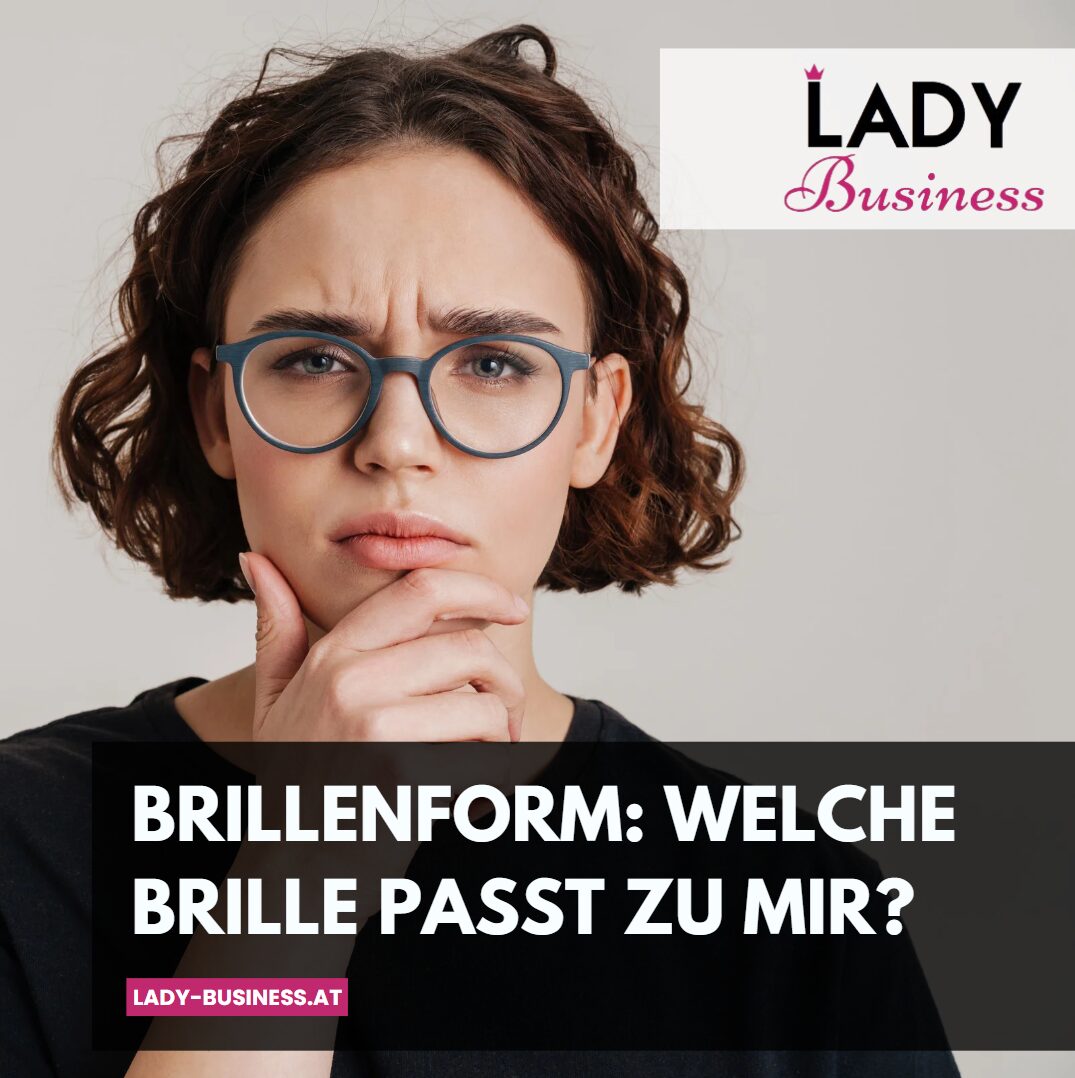 welche brille passt zu mir  welche brille passt zu mir