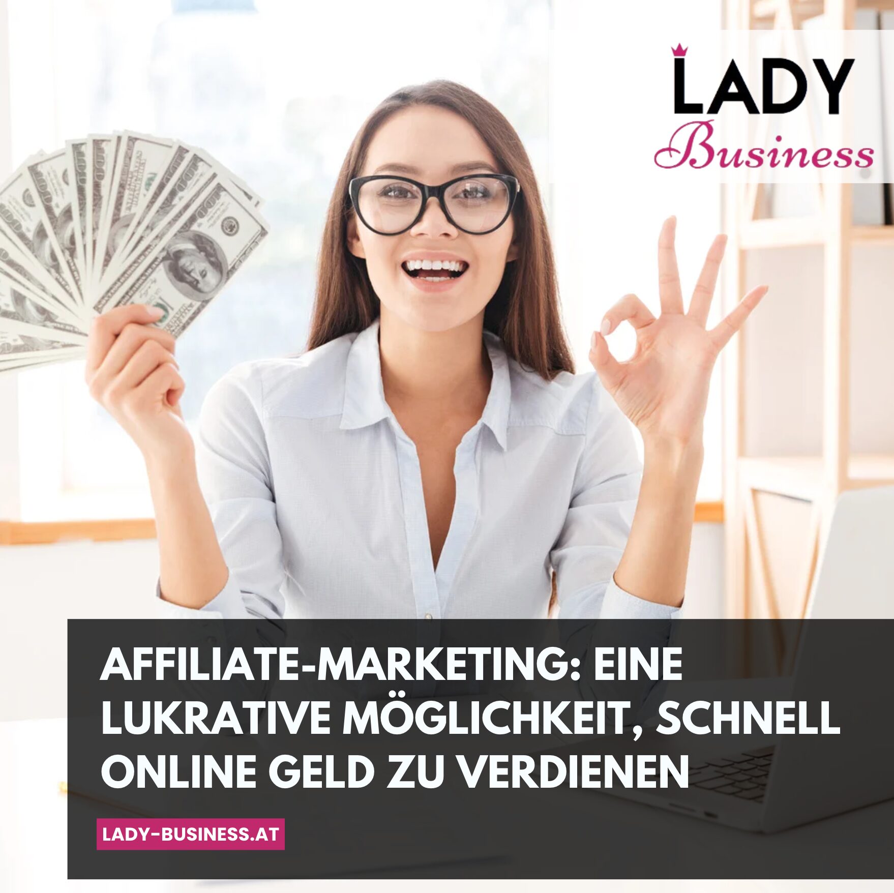 Affiliate-Marketing: Eine lukrative Möglichkeit, schnell online Geld zu verdienen