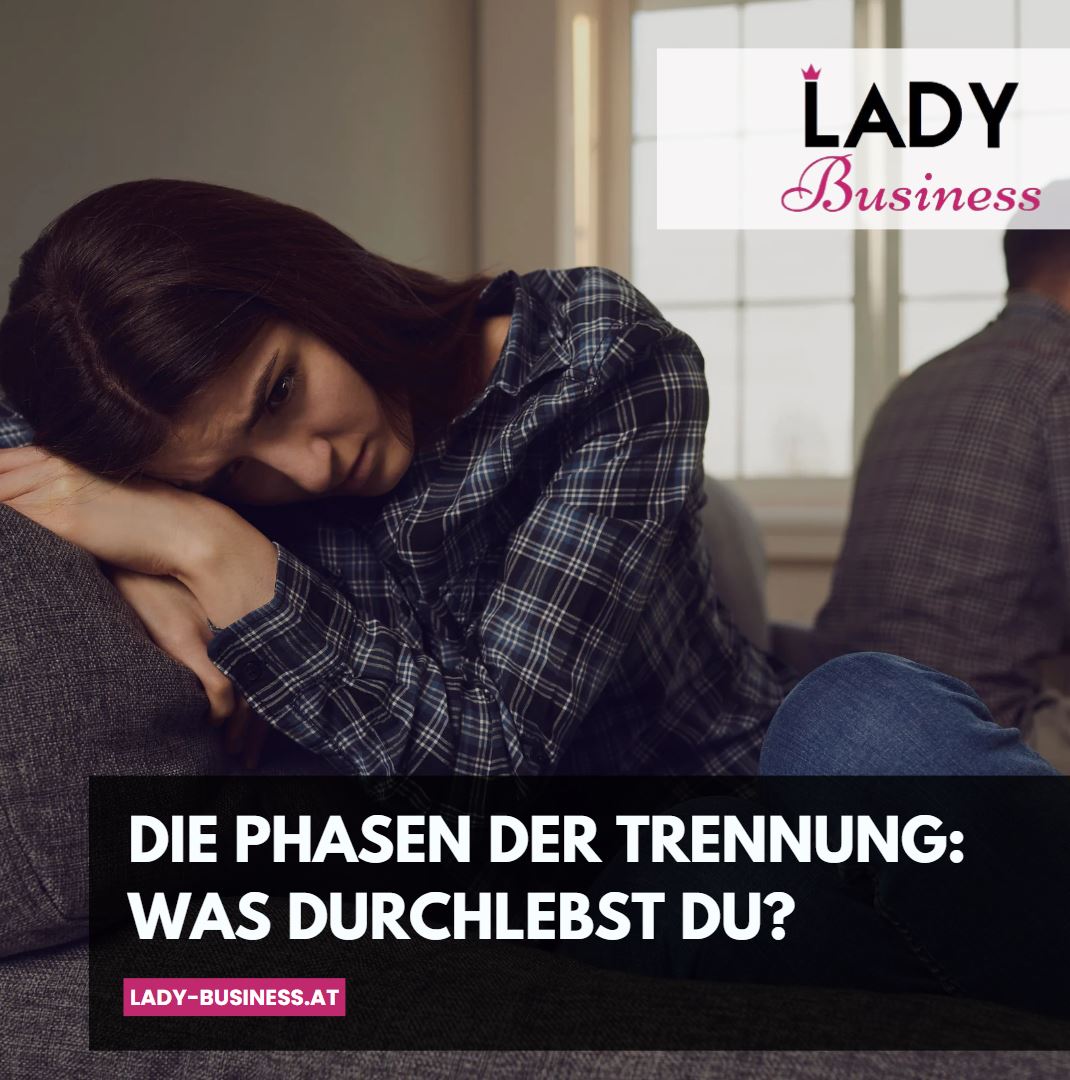 Die Phasen der Trennung Was durchlebst du Die Phasen der Trennung Was durchlebst du