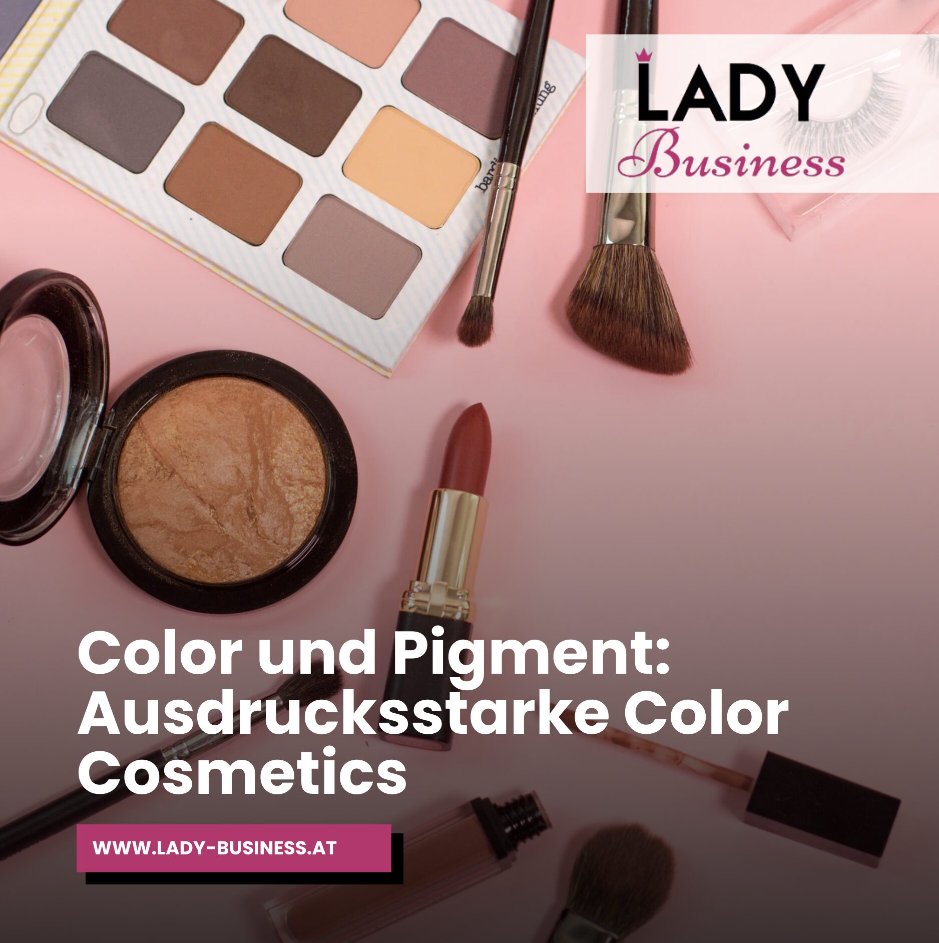 Color und Pigment: Ausdrucksstarke Color Cosmetics Color und Pigment: Ausdrucksstarke Color Cosmetics