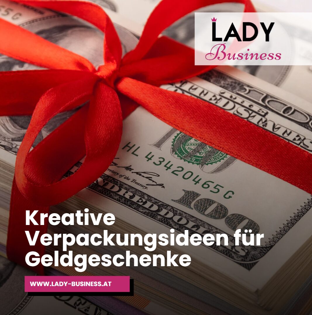 Kreative Verpackungsideen für Geldgeschenke So bleibt dein Beitrag in Erinnerung Kreative Verpackungsideen für Geldgeschenke So bleibt dein Beitrag in Erinnerung