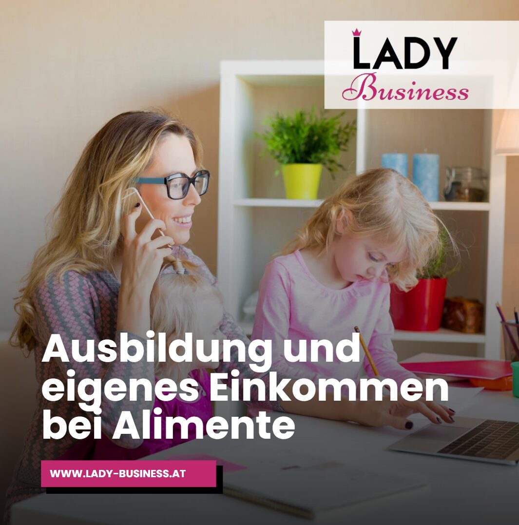 Ausbildung und eigenes Einkommen bei Alimente Ausbildung und eigenes Einkommen bei Alimente