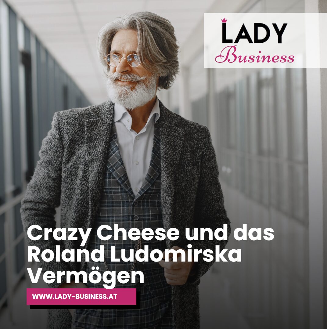 Crazy Cheese und das Roland Ludomirska Vermögen Wenn Käse zur Marke wird Crazy Cheese und das Roland Ludomirska Vermögen Wenn Käse zur Marke wird