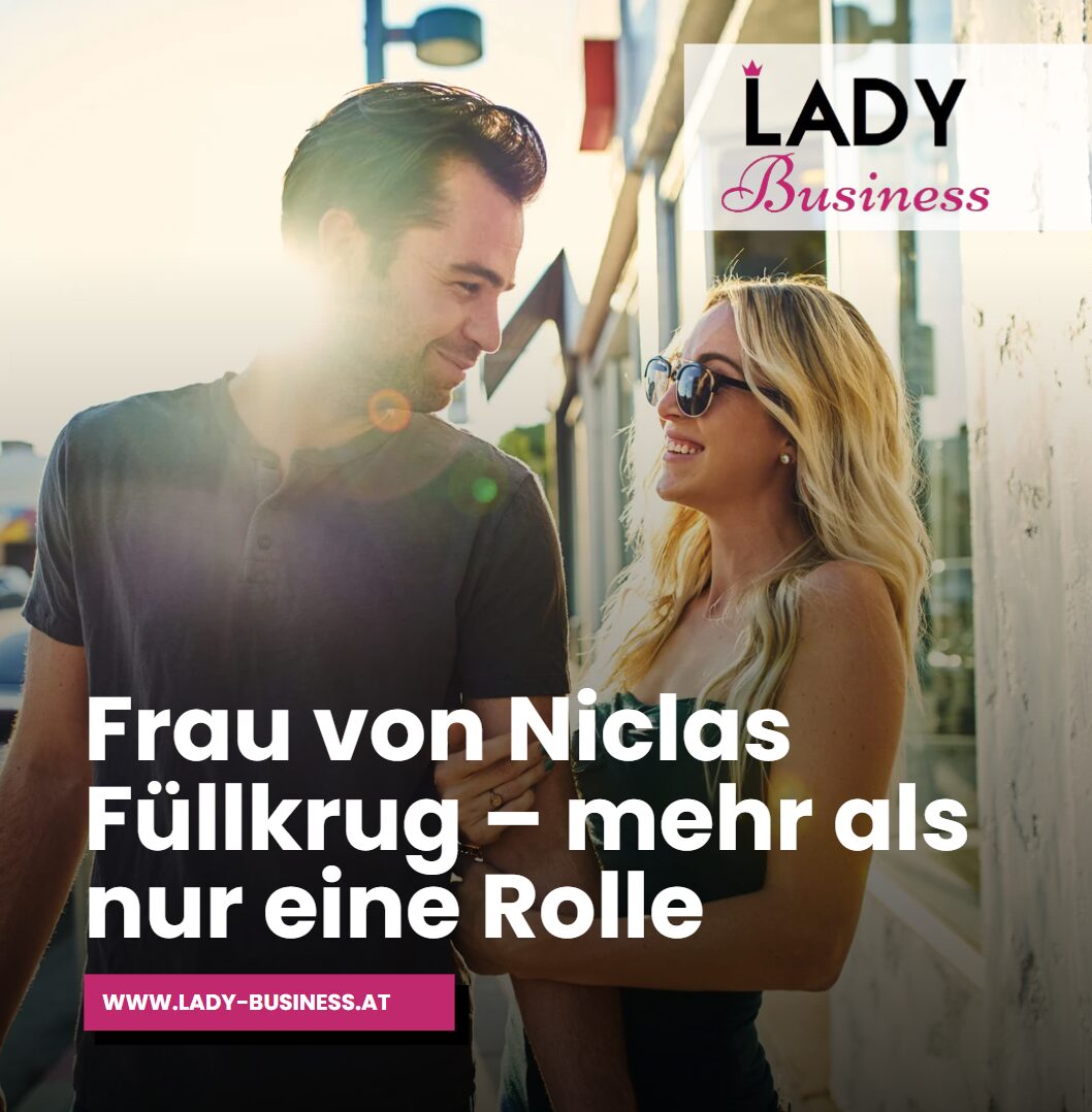 Frau von Niclas Füllkrug – mehr als nur eine Rolle Frau von Niclas Füllkrug – mehr als nur eine Rolle