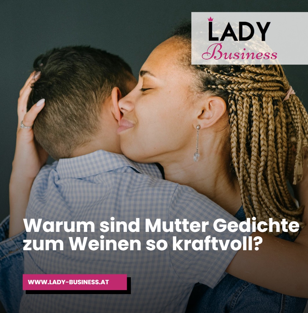 Warum sind Mutter Gedichte zum Weinen so kraftvoll Warum sind Mutter Gedichte zum Weinen so kraftvoll