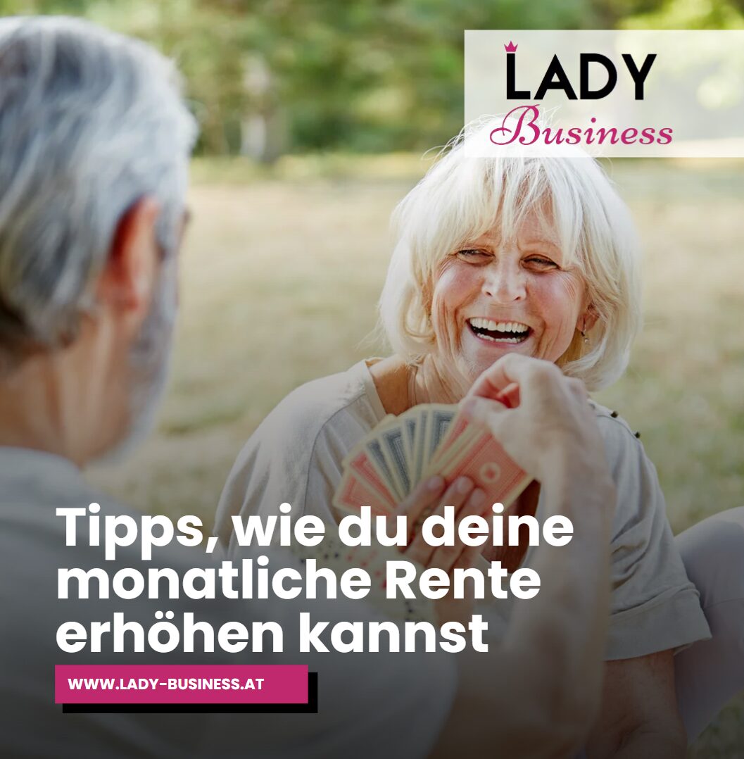Tipps, wie du deine monatliche Rente erhöhen kannst