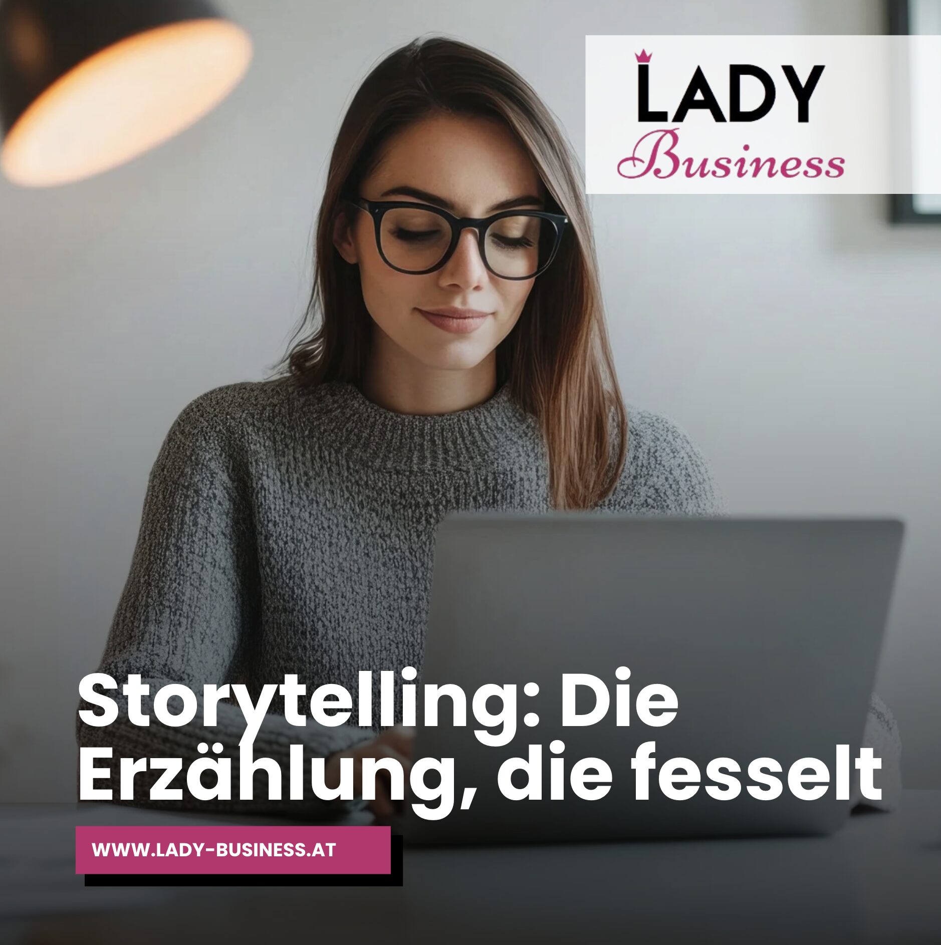 Storytelling: Die Erzählung, die fesselt