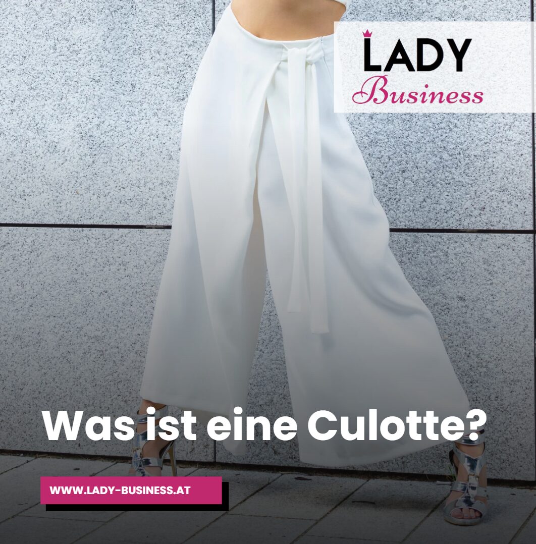 Was ist eine Culotte Was ist eine Culotte