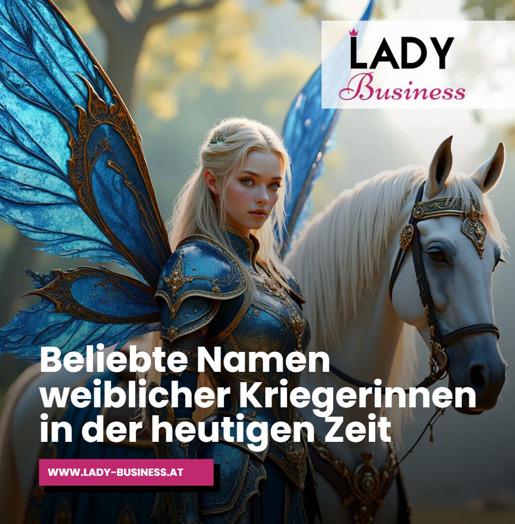 Beliebte Namen weiblicher Kriegerinnen in der heutigen Zeit Beliebte Namen weiblicher Kriegerinnen in der heutigen Zeit