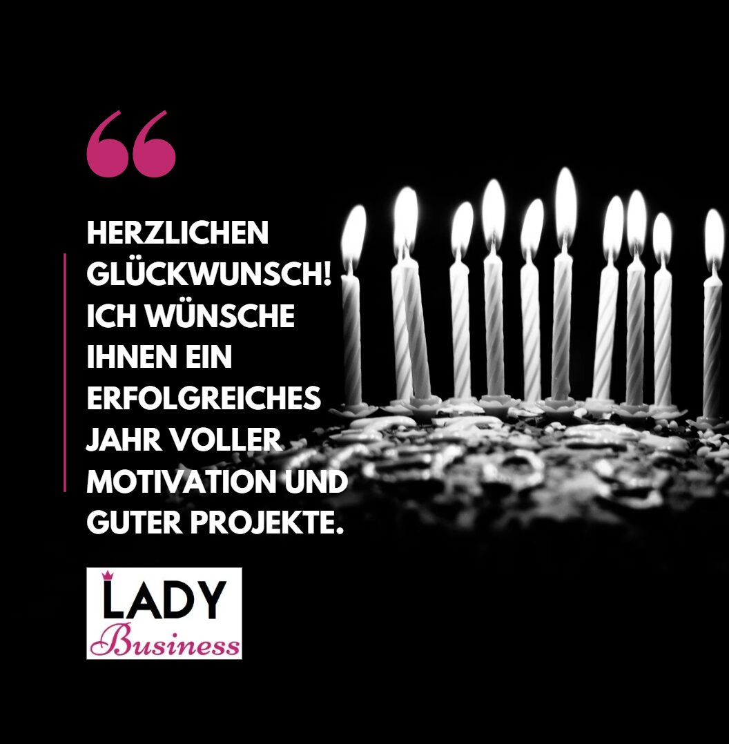 Herzlichen Glückwunsch! Ich wünsche Ihnen ein erfolgreiches Jahr voller Motivation und guter Projekte.