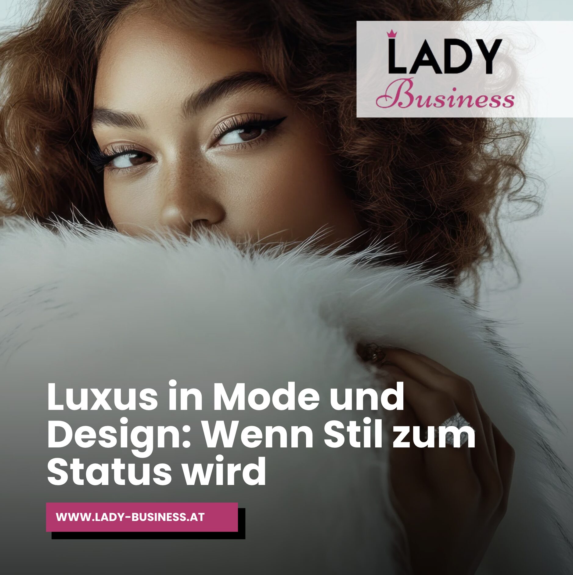 Luxus in Mode und Design 