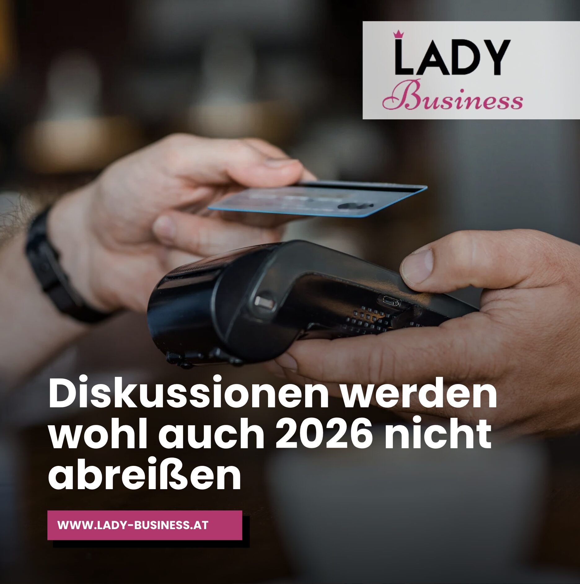 Diskussionen werden wohl auch 2026 nicht abreißen Diskussionen werden wohl auch 2026 nicht abreißen