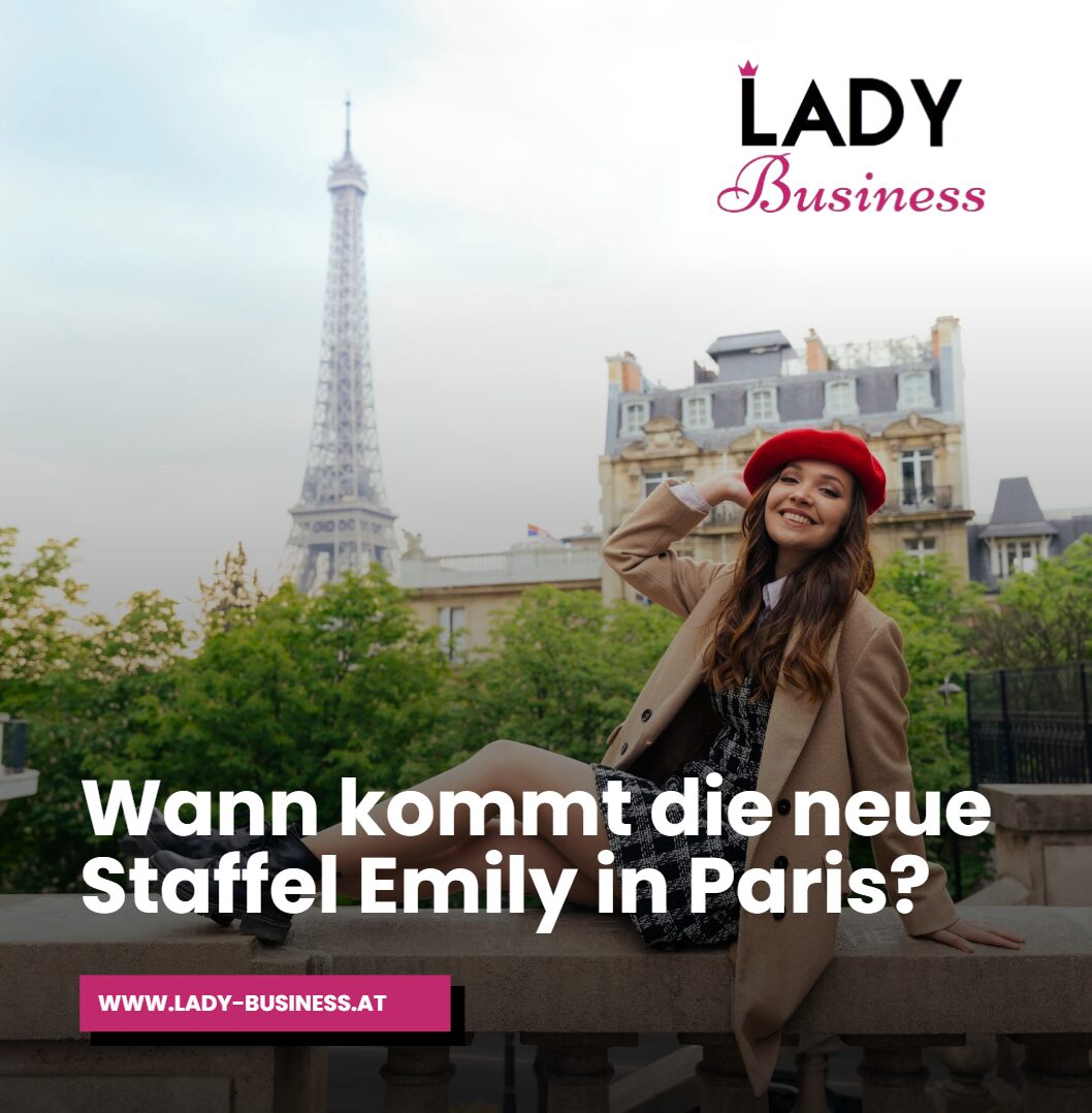 Wann kommt die neue Staffel Emily in Paris Wann kommt die neue Staffel Emily in Paris