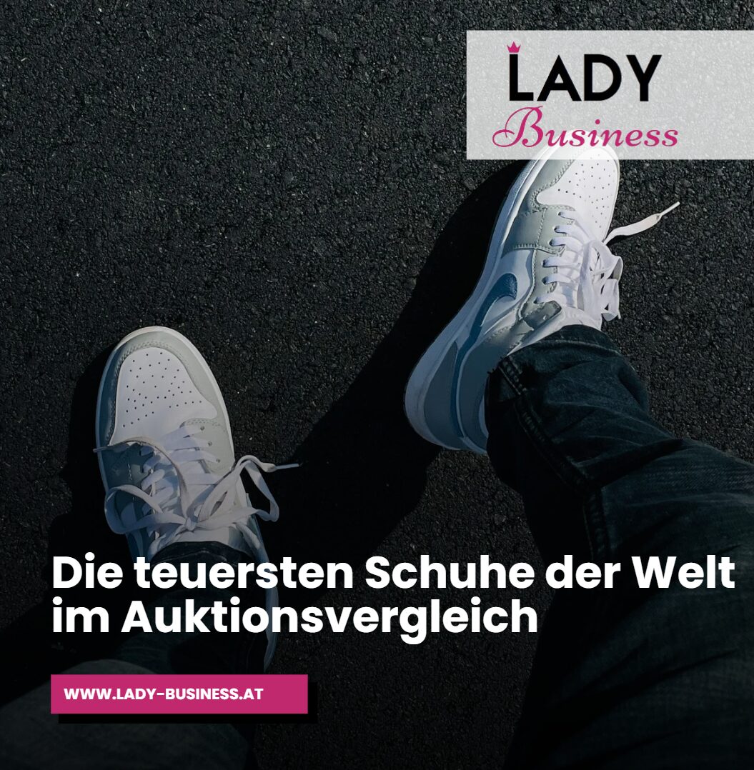 Die teuersten Schuhe der Welt im Auktionsvergleich Die teuersten Schuhe der Welt im Auktionsvergleich