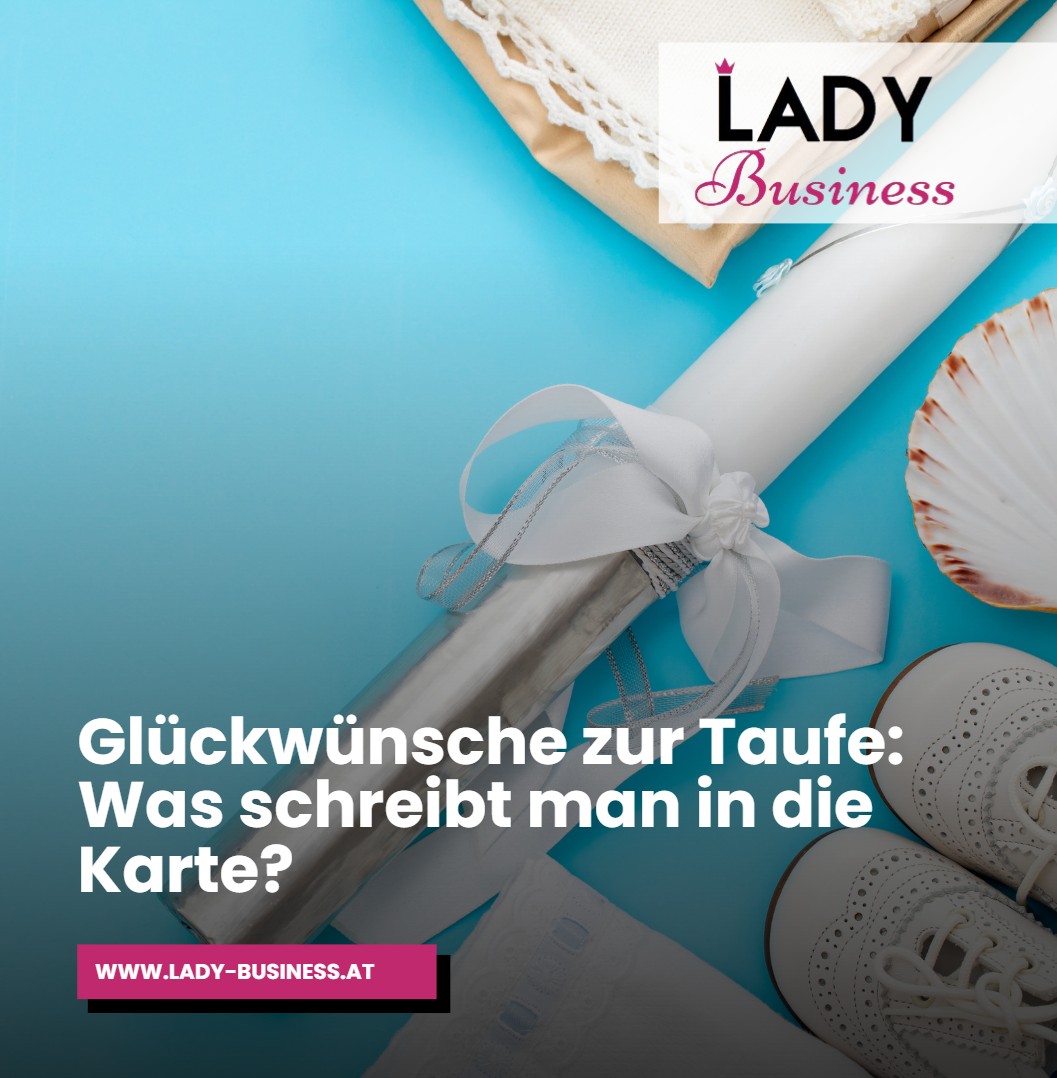 Glückwünsche zur Taufe Was schreibt man in die Karte Glückwünsche zur Taufe Was schreibt man in die Karte