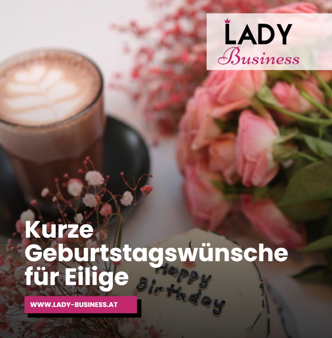 Kurz und knackig Kurze Geburtstagswünsche für Eilige Kurz und knackig Kurze Geburtstagswünsche für Eilige