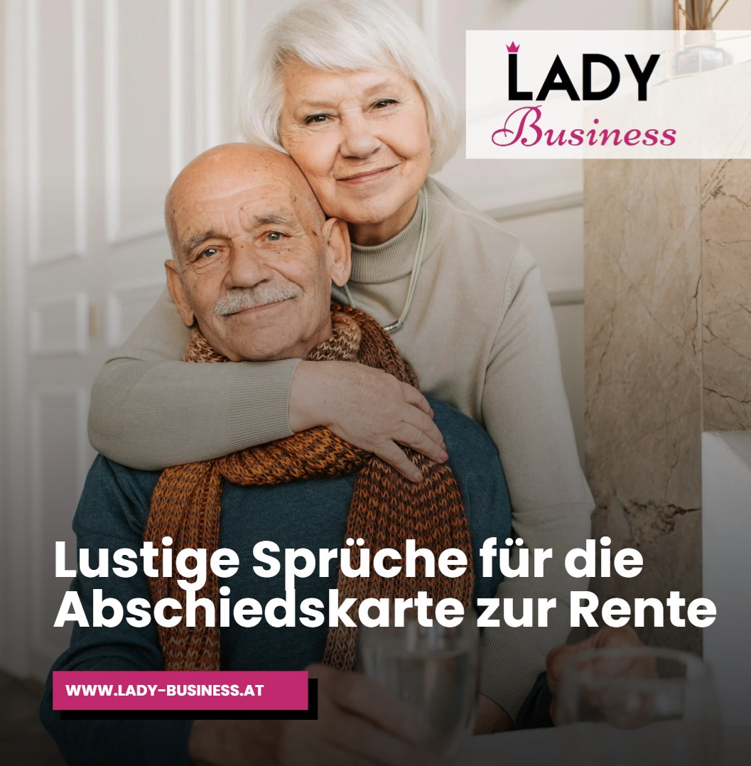 Lustige Sprüche für die Abschiedskarte zur Rente Lustige Sprüche für die Abschiedskarte zur Rente