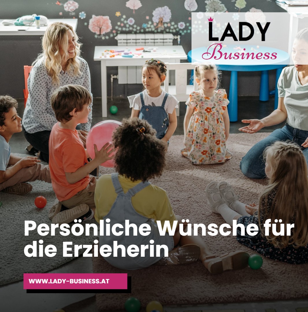 Persönliche Wünsche für die Erzieherin Persönliche Wünsche für die Erzieherin