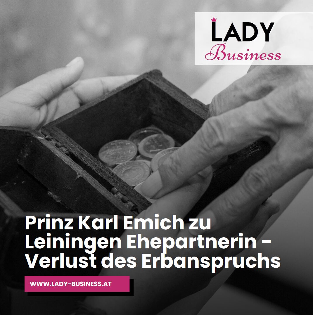 Prinz Karl Emich zu Leiningen Ehepartnerin - Verlust des Erbanspruchs