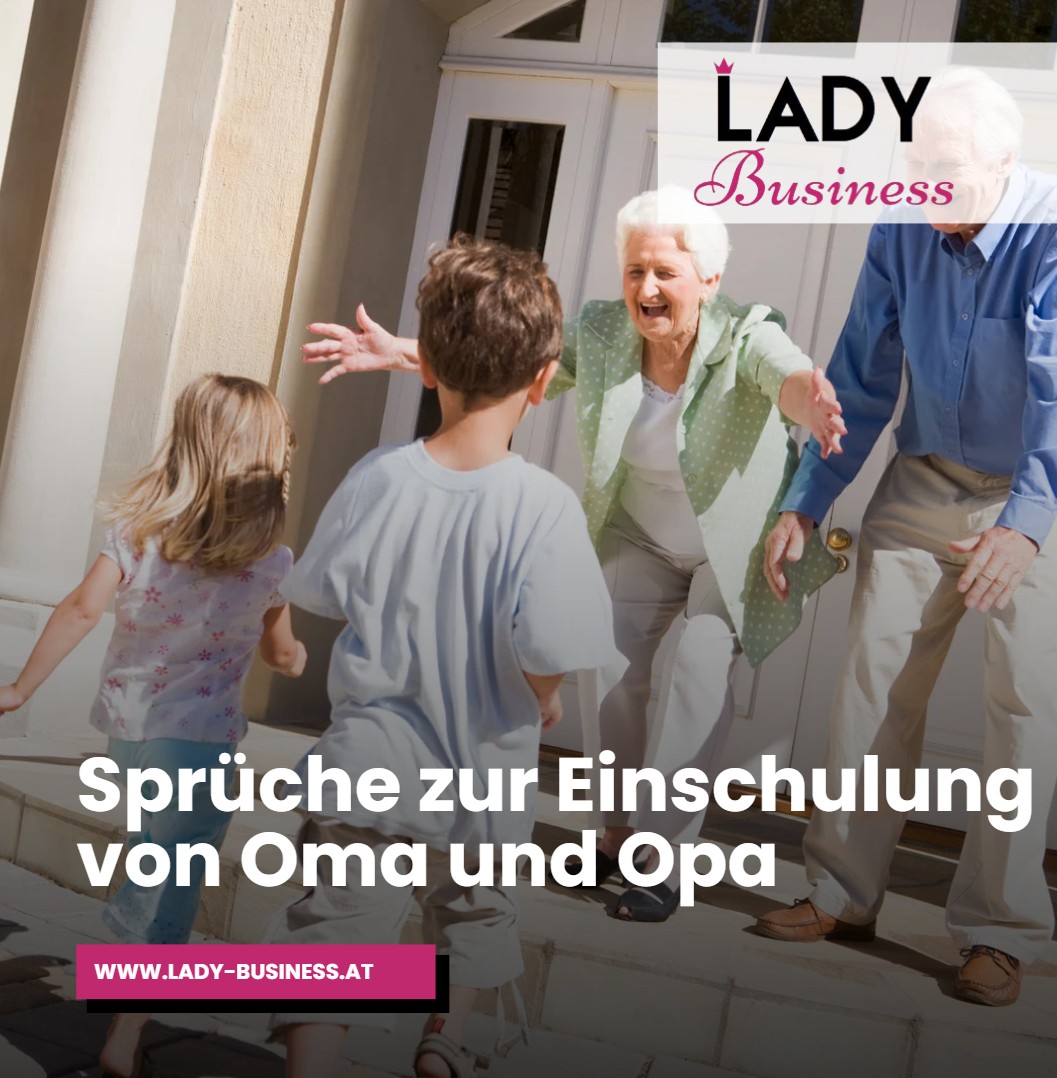 Sprüche zur Einschulung von Oma und Opa Sprüche zur Einschulung von Oma und Opa