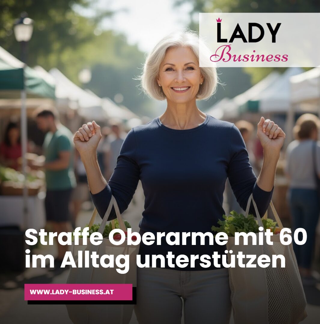 Straffe Oberarme mit 60 im Alltag unterstützen Straffe Oberarme mit 60 im Alltag unterstützen