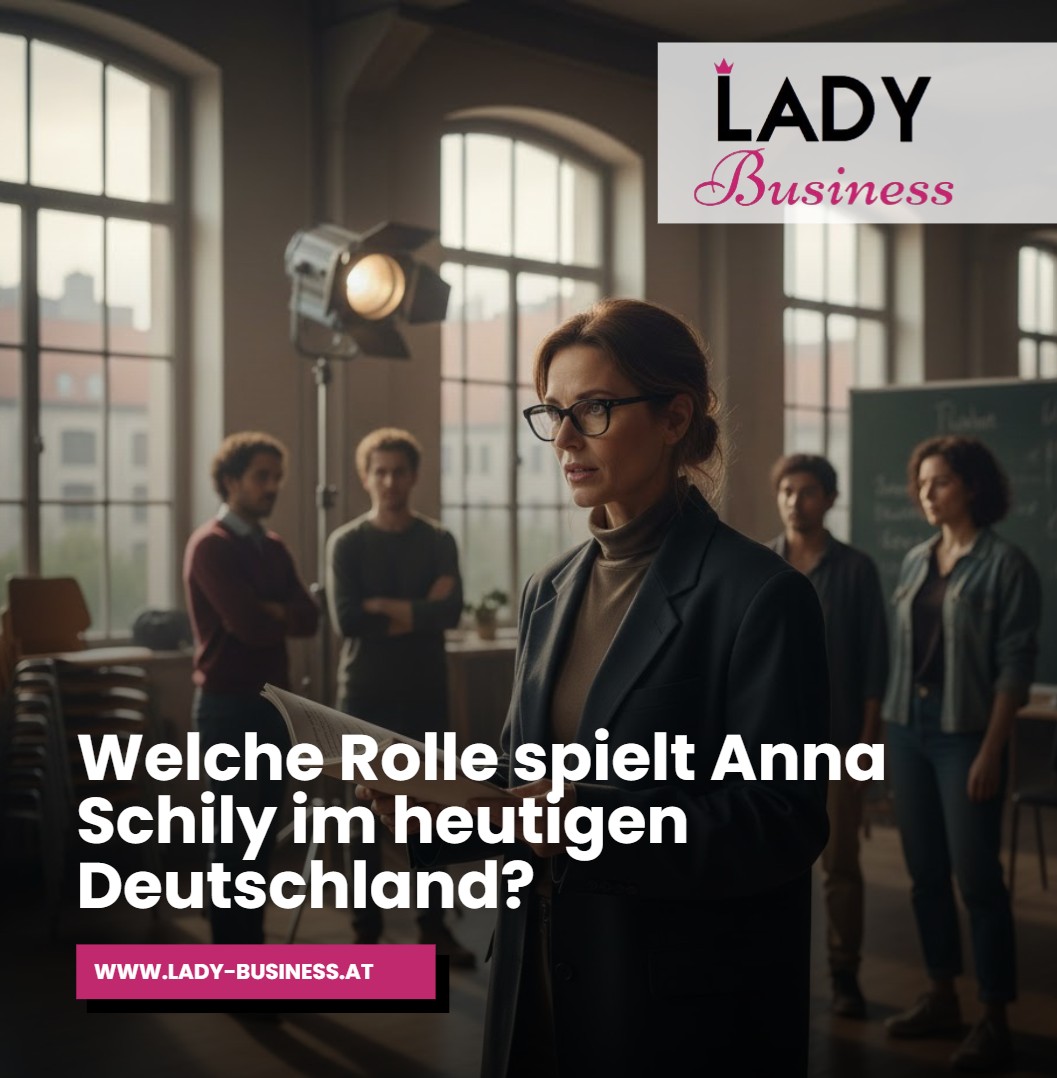 Welche Rolle spielt Anna Schily im heutigen Deutschland Welche Rolle spielt Anna Schily im heutigen Deutschland