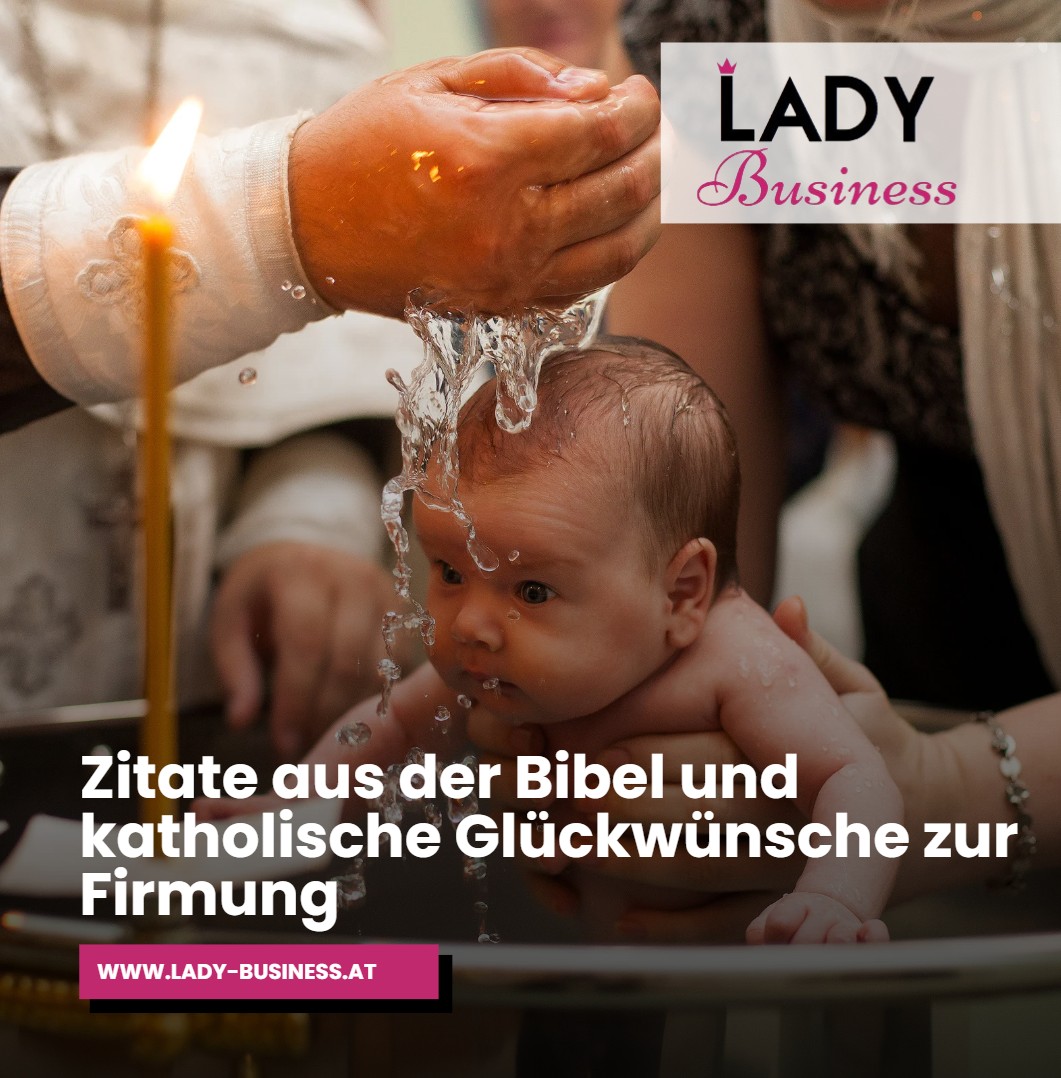 Zitate aus der Bibel und katholische Glückwünsche zur Firmung Zitate aus der Bibel und katholische Glückwünsche zur Firmung