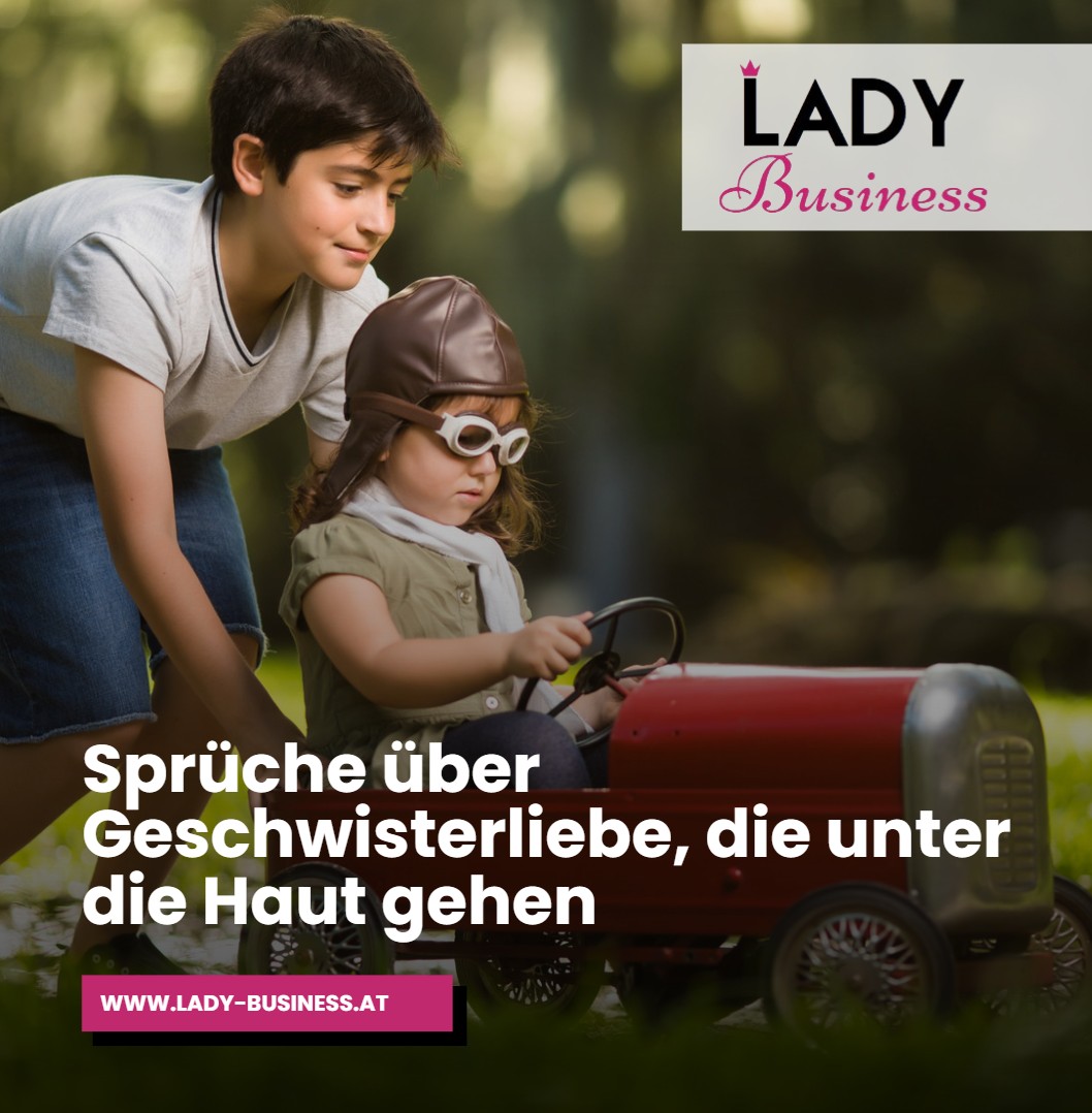 Sprüche über Geschwisterliebe, die unter die Haut gehen Sprüche über Geschwisterliebe, die unter die Haut gehen