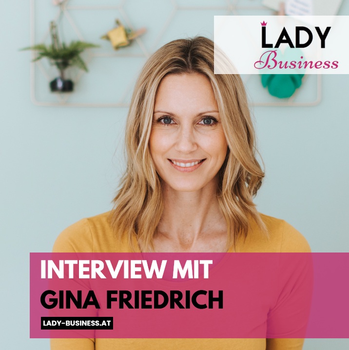 Interview Gina Friedrich