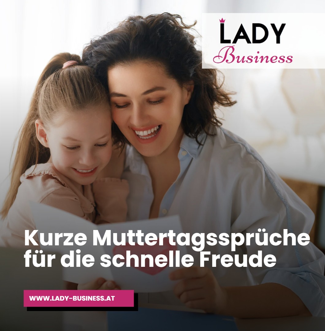 Kurze Muttertagssprüche für die schnelle Freude Kurze Muttertagssprüche für die schnelle Freude