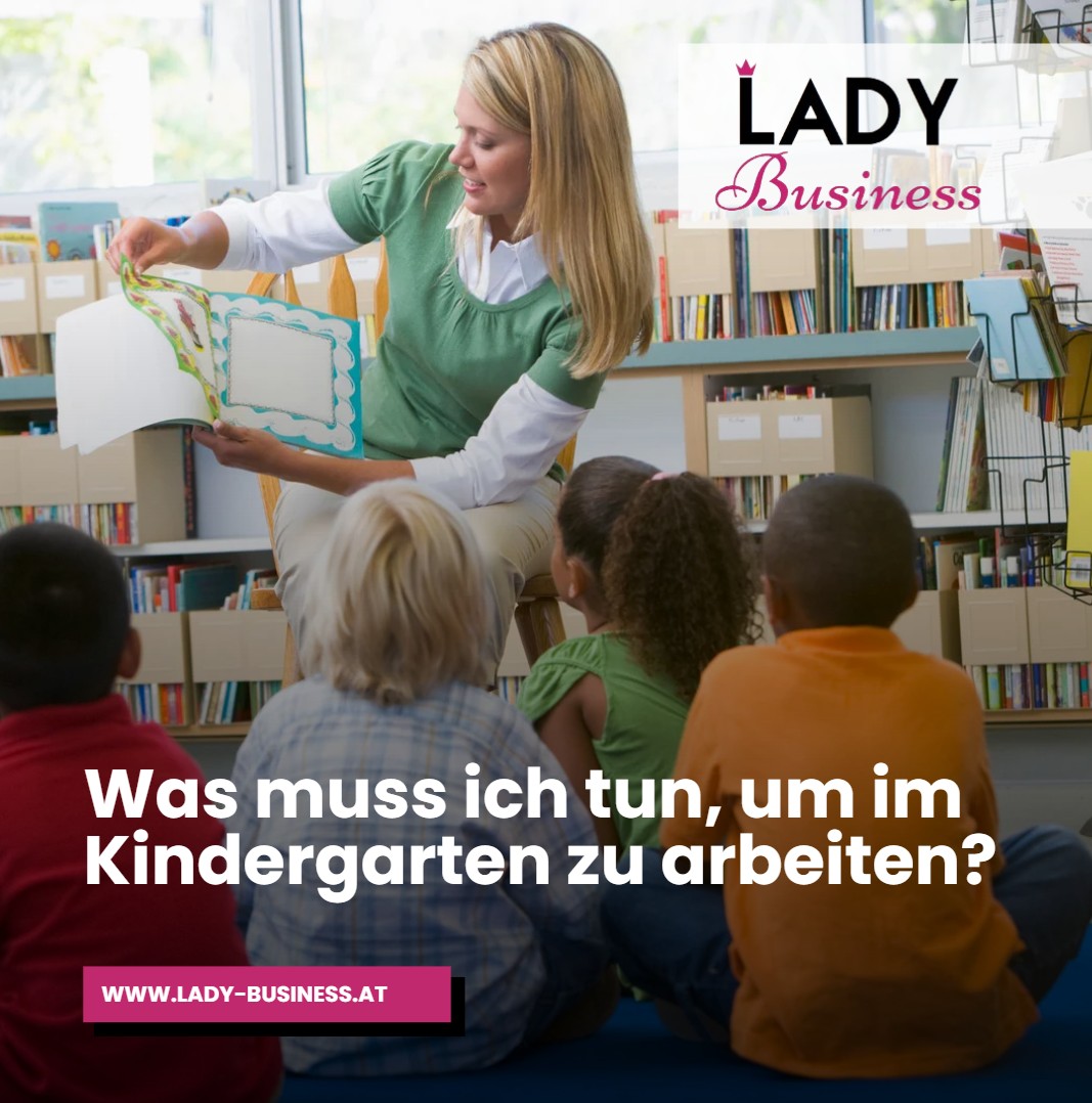 Was muss ich tun, um im Kindergarten zu arbeiten Was muss ich tun, um im Kindergarten zu arbeiten