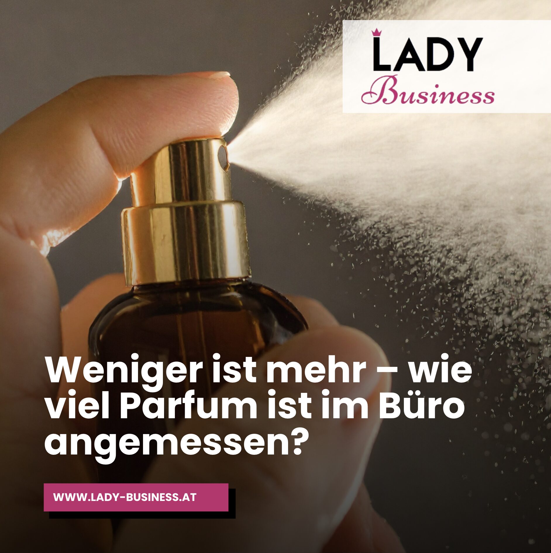 Weniger ist mehr – wie viel Parfum ist im Büro angemessen? Weniger ist mehr – wie viel Parfum ist im Büro angemessen?