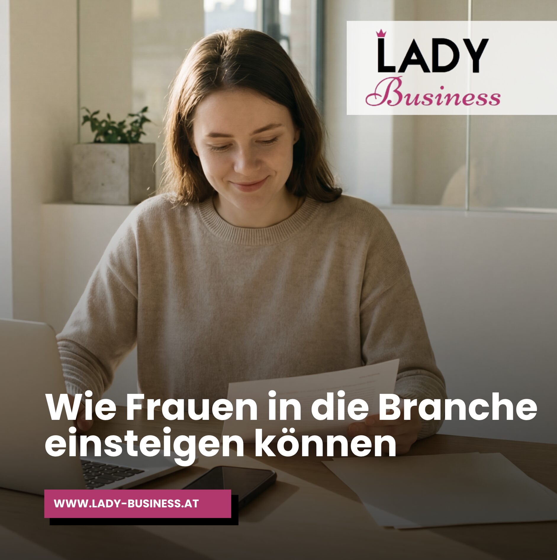 Wie Frauen in die Branche einsteigen können Wie Frauen in die Branche einsteigen können