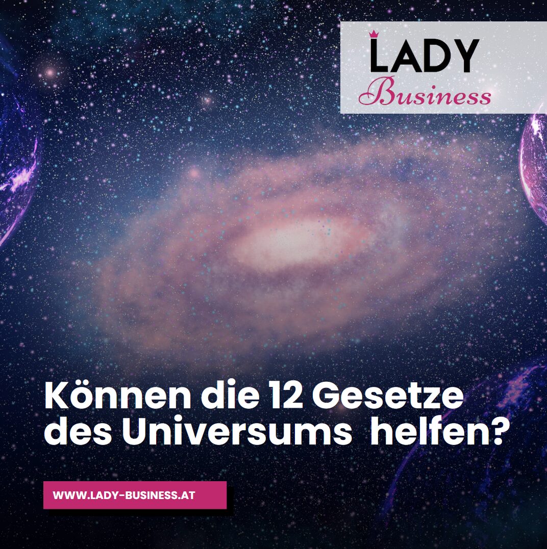Können die 12 Gesetze des Universums wirklich helfen? Können die 12 Gesetze des Universums wirklich helfen?