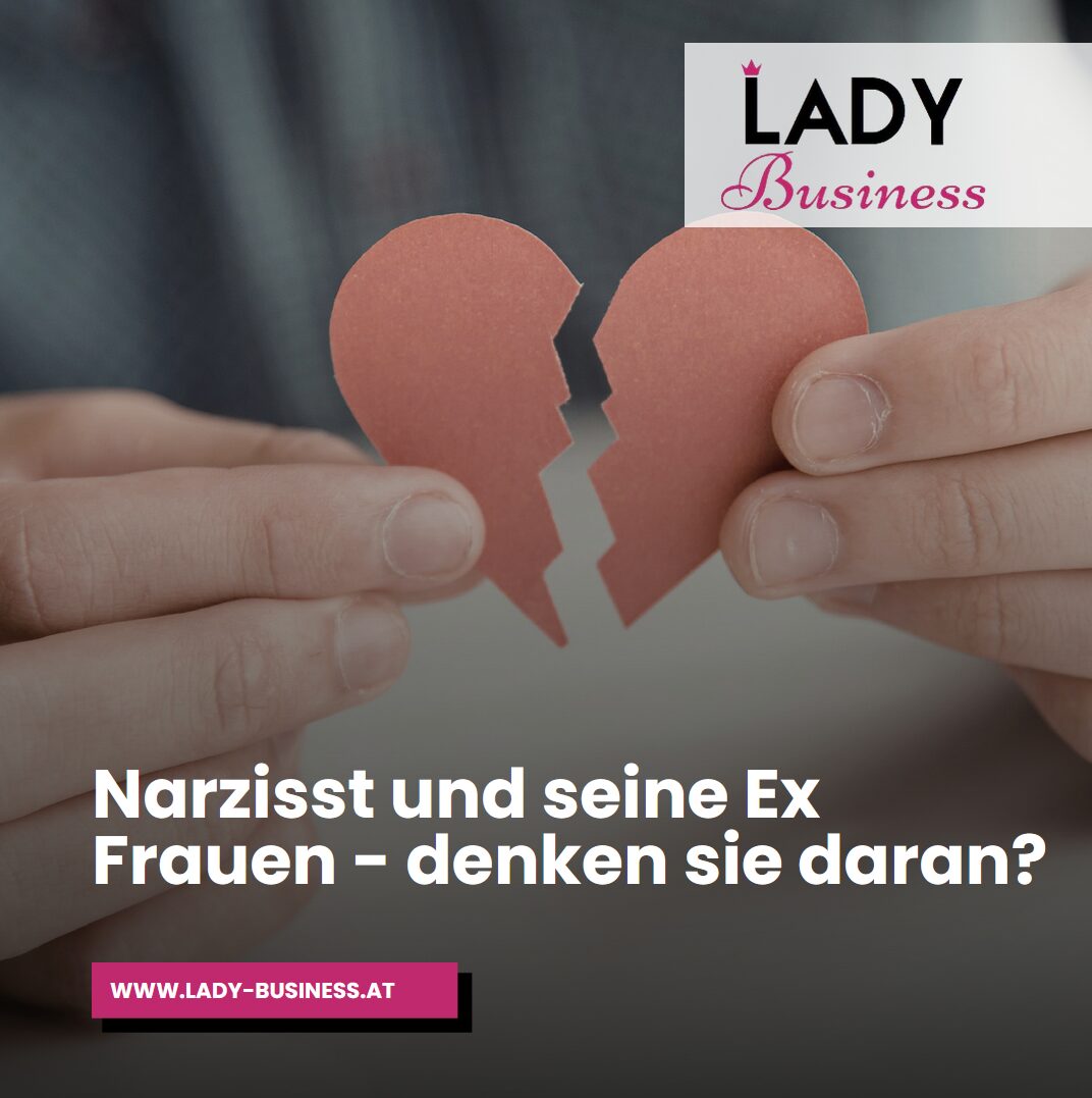 Narzisst und seine Ex Frauen - denken sie daran? Narzisst und seine Ex Frauen - denken sie daran?