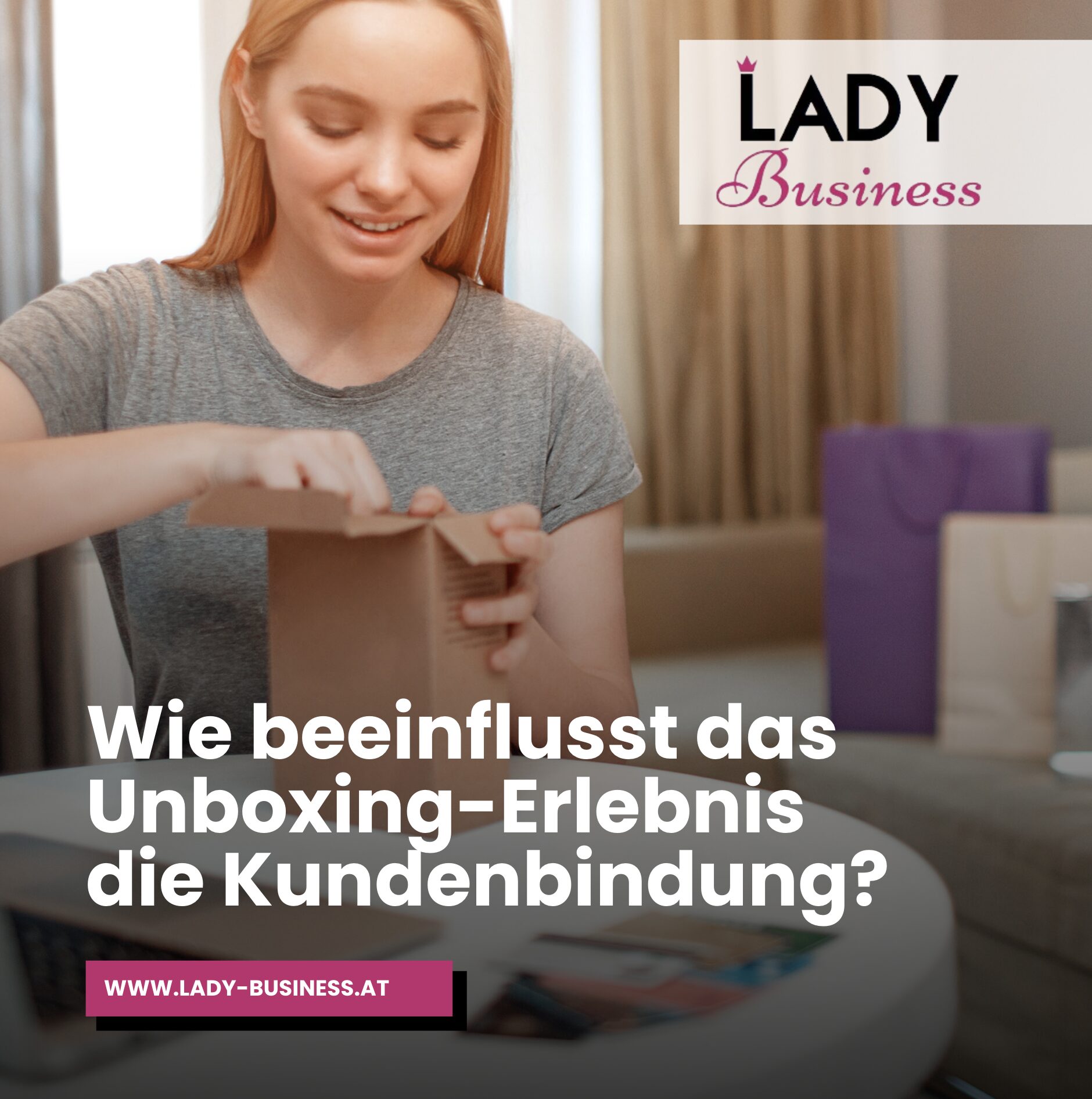 Wie beeinflusst das Unboxing-Erlebnis die Kundenbindung? Wie beeinflusst das Unboxing-Erlebnis die Kundenbindung?