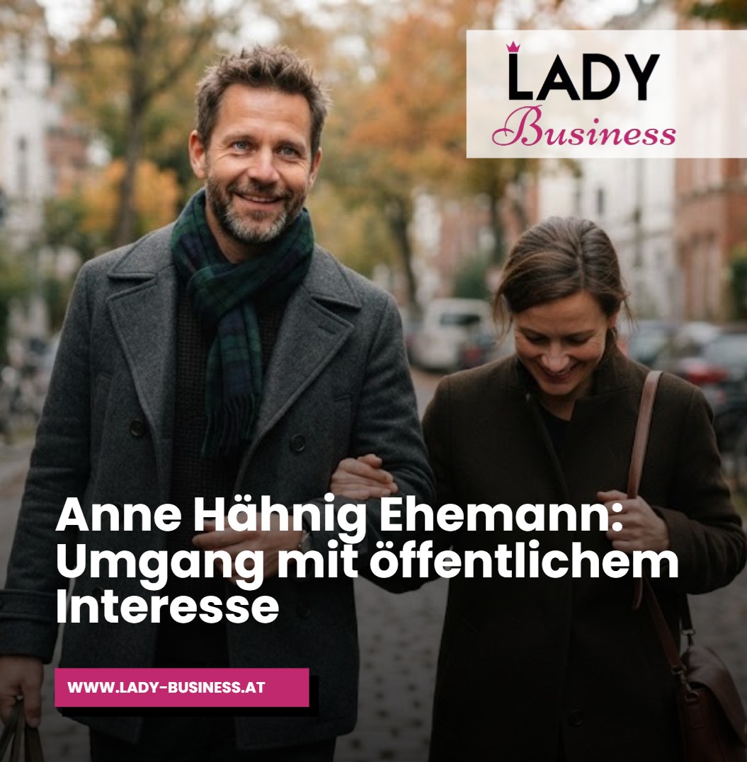 Anne Hähnig Ehemann Umgang mit öffentlichem Interesse Anne Hähnig Ehemann Umgang mit öffentlichem Interesse