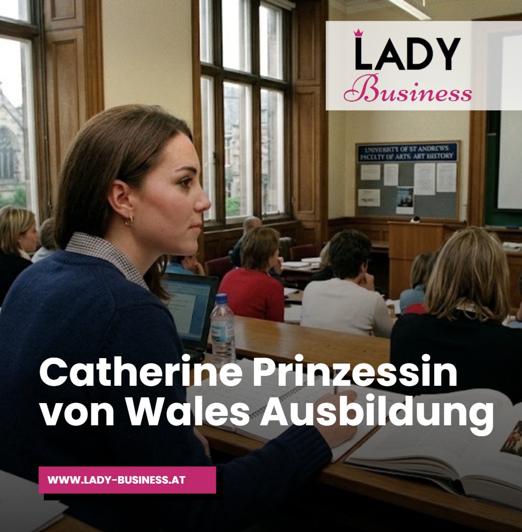 Catherine Prinzessin von Wales Ausbildung Der Steckbrief einer royalen Bildung Catherine Prinzessin von Wales Ausbildung Der Steckbrief einer royalen Bildung