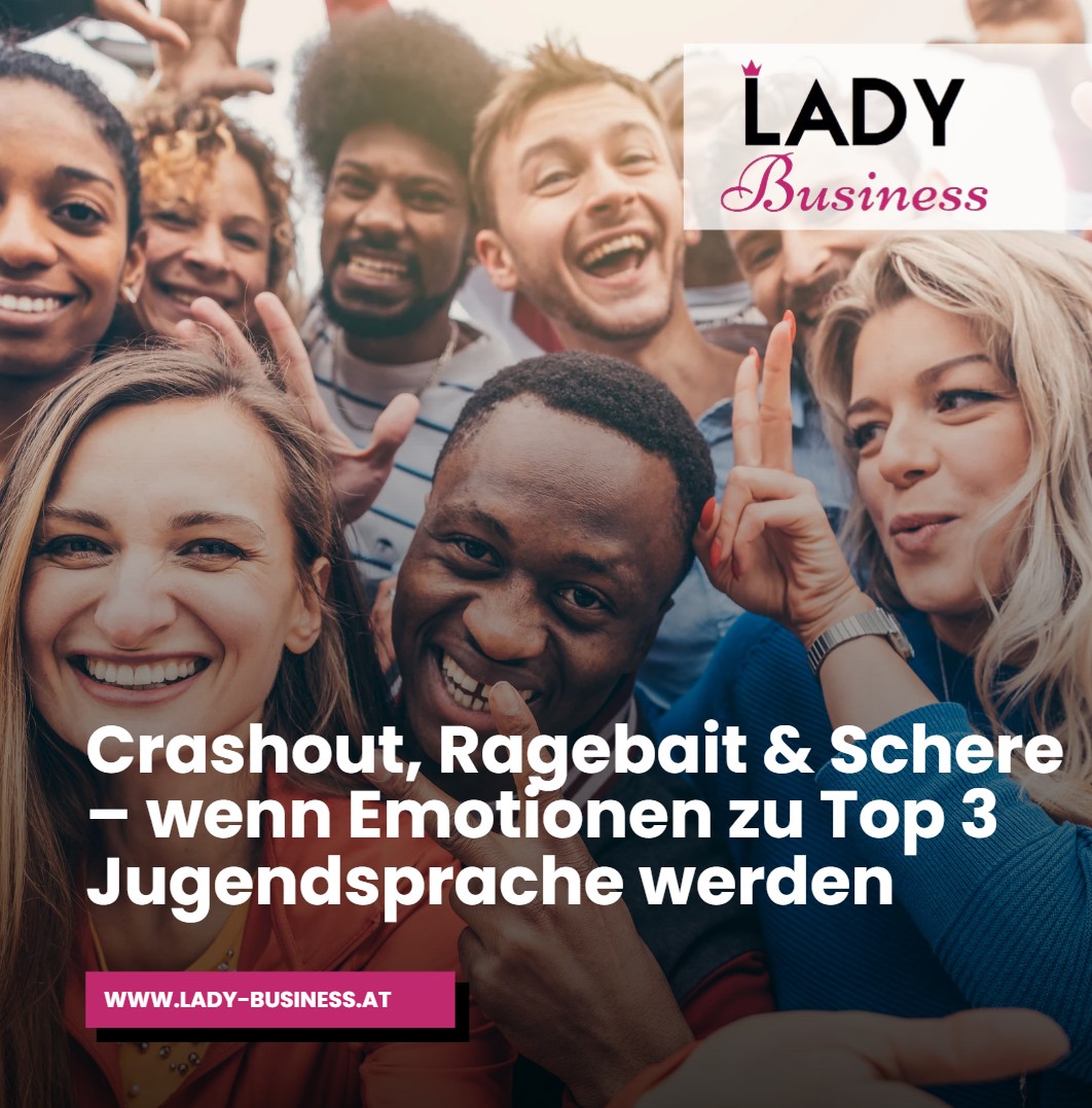 Crashout, Ragebait & Schere – wenn Emotionen zu Top 3 Jugendsprache werden Crashout, Ragebait & Schere – wenn Emotionen zu Top 3 Jugendsprache werden