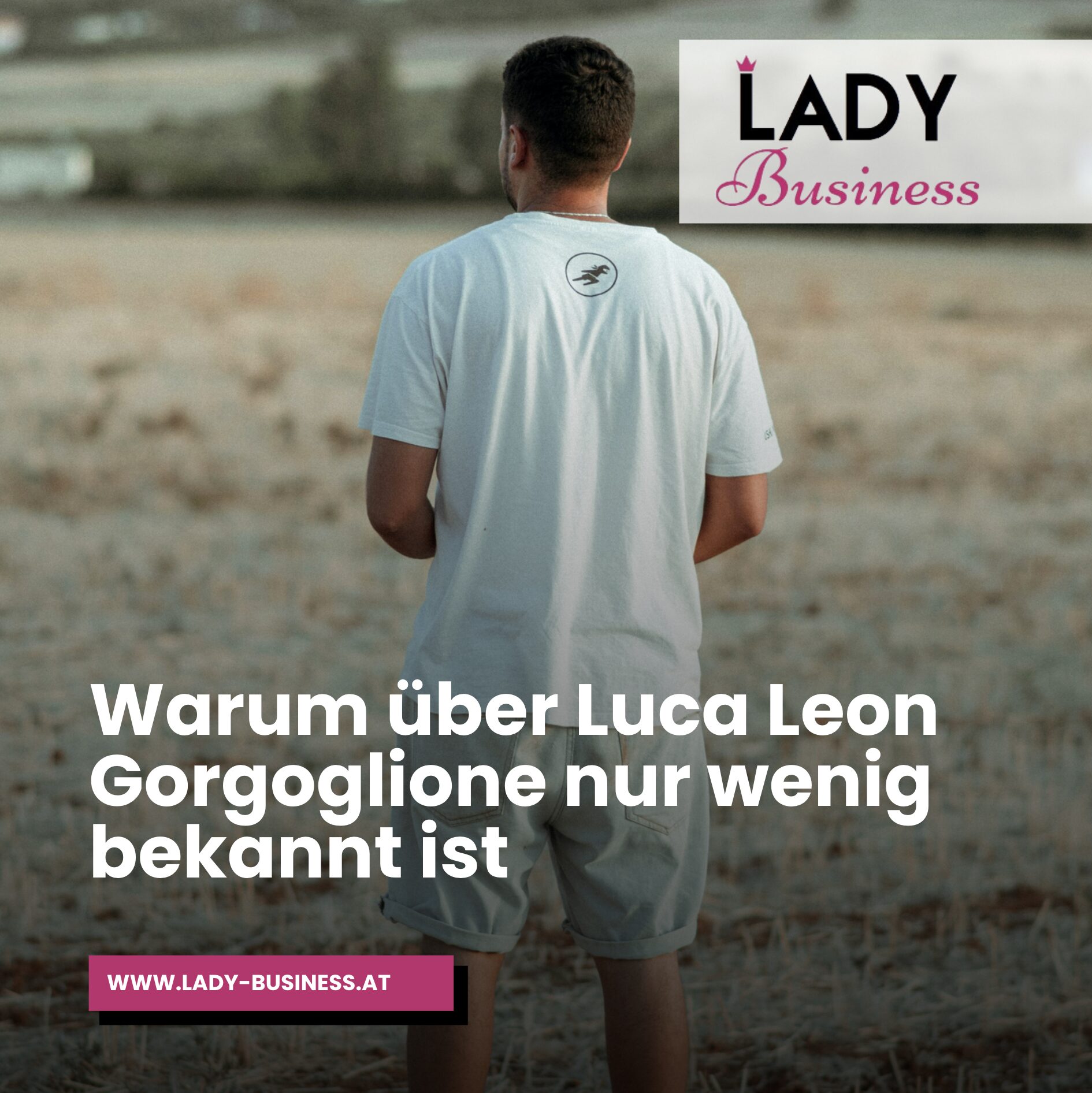 Warum über Luca Leon Gorgoglione nur wenig bekannt ist Warum über Luca Leon Gorgoglione nur wenig bekannt ist