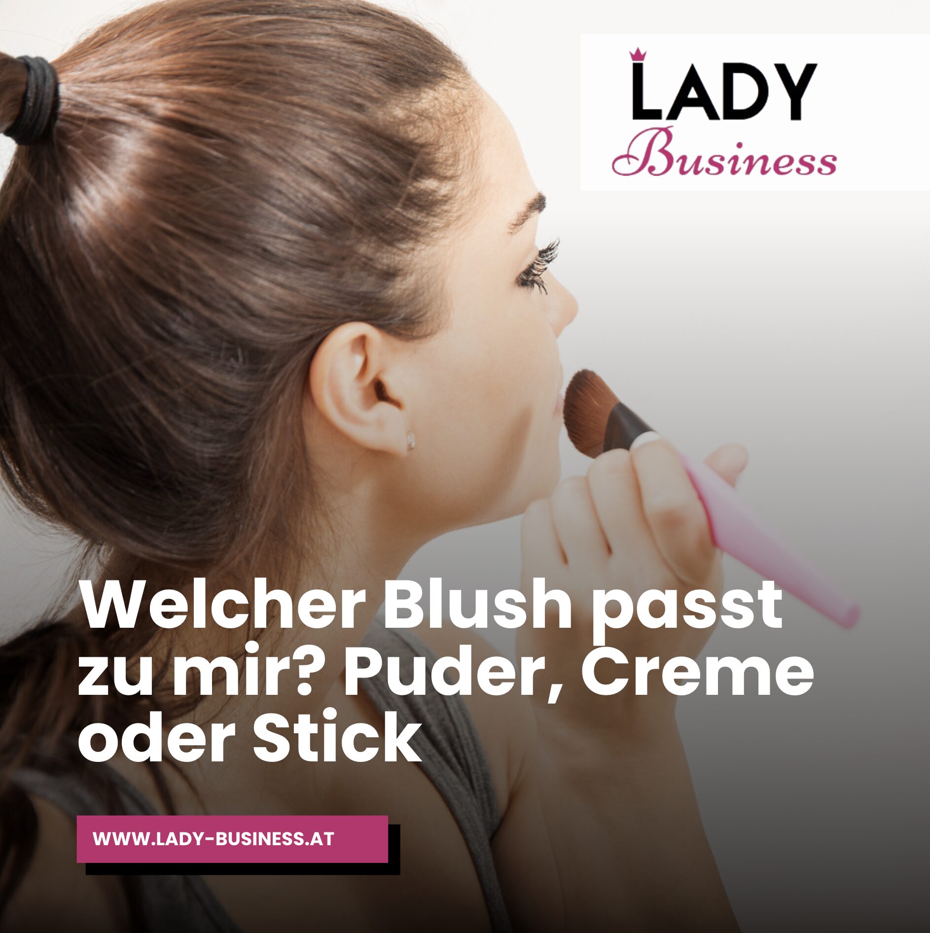 Welcher Blush passt zu mir? Puder, Creme oder Stick Welcher Blush passt zu mir? Puder, Creme oder Stick