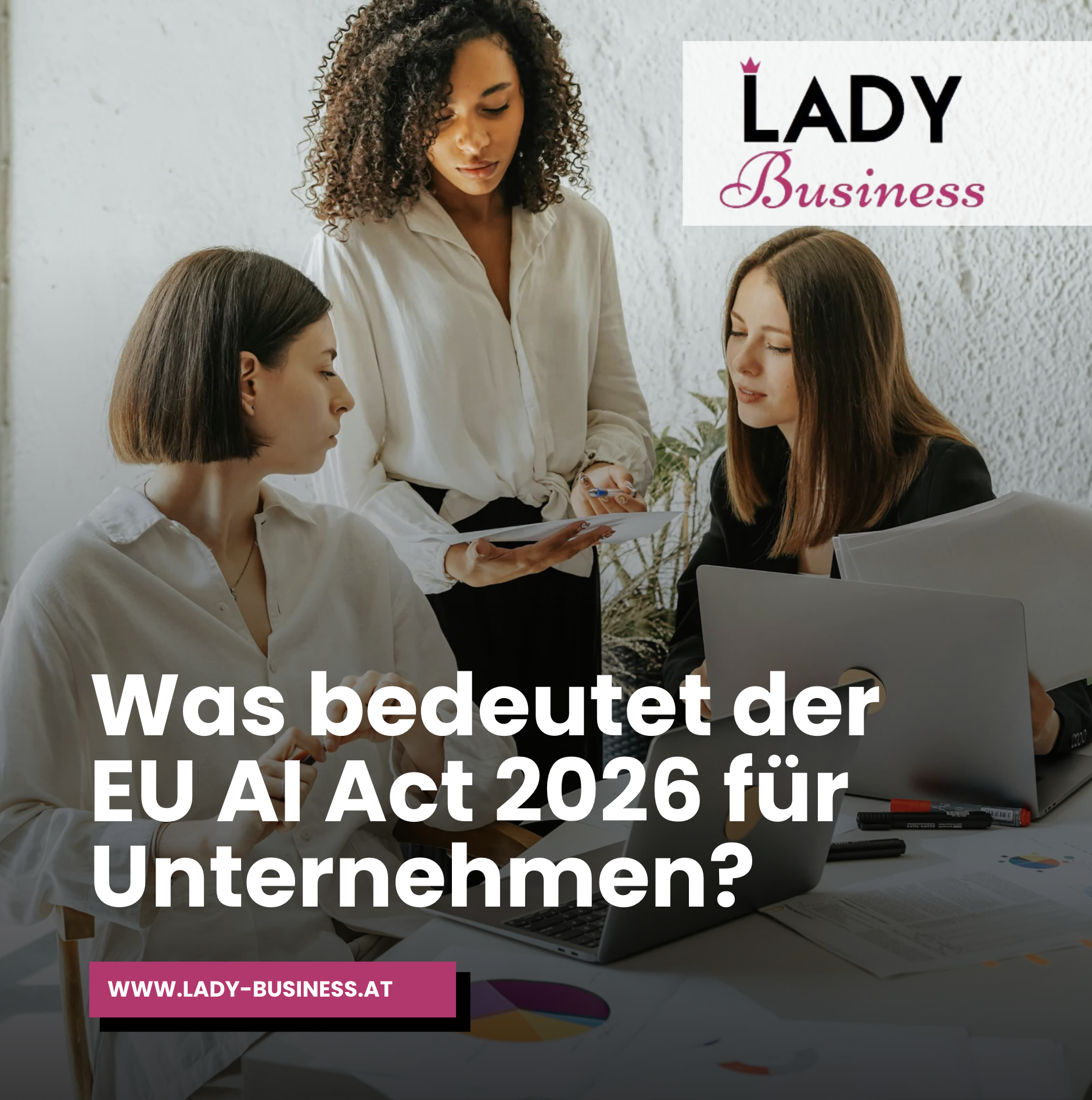 Was bedeutet der EU AI Act 2026 für Unternehmen? Was bedeutet der EU AI Act 2026 für Unternehmen?