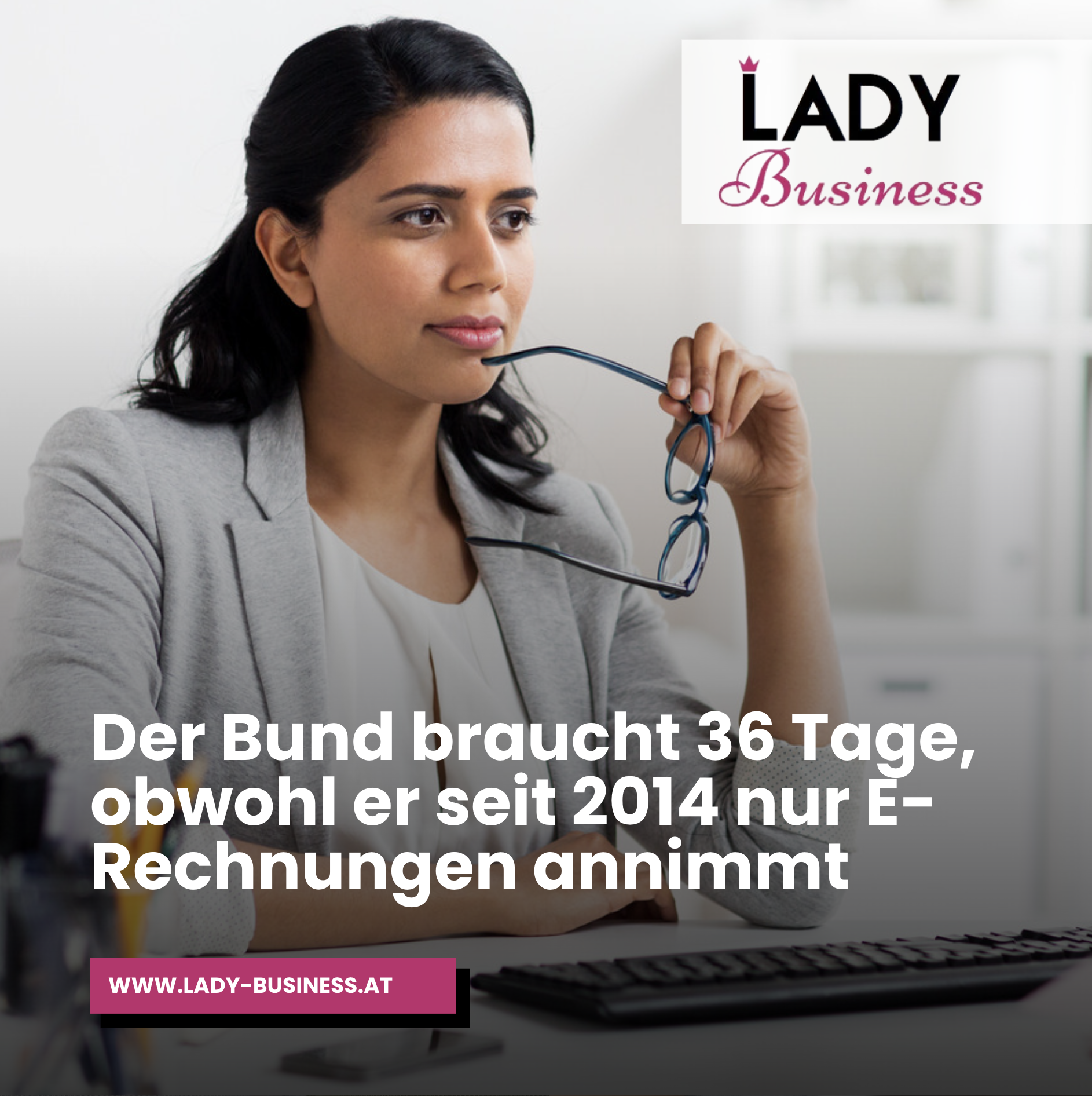 Der Bund braucht 36 Tage, obwohl er seit 2014 nur E-Rechnungen annimmt Der Bund braucht 36 Tage, obwohl er seit 2014 nur E-Rechnungen annimmt