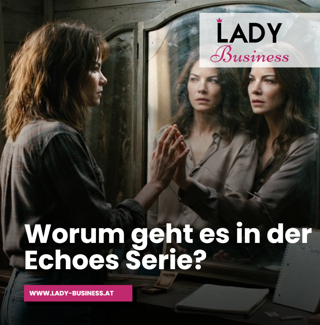 Worum geht es in der Echoes Serie Worum geht es in der Echoes Serie